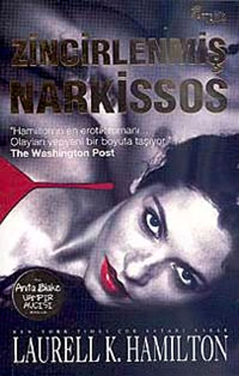 Zincirlenmiş Narkissos - Anita Blake Vampir Avcısı
