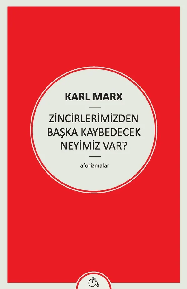 Zincirlerimizden Başka Kaybedecek Neyimiz Var?