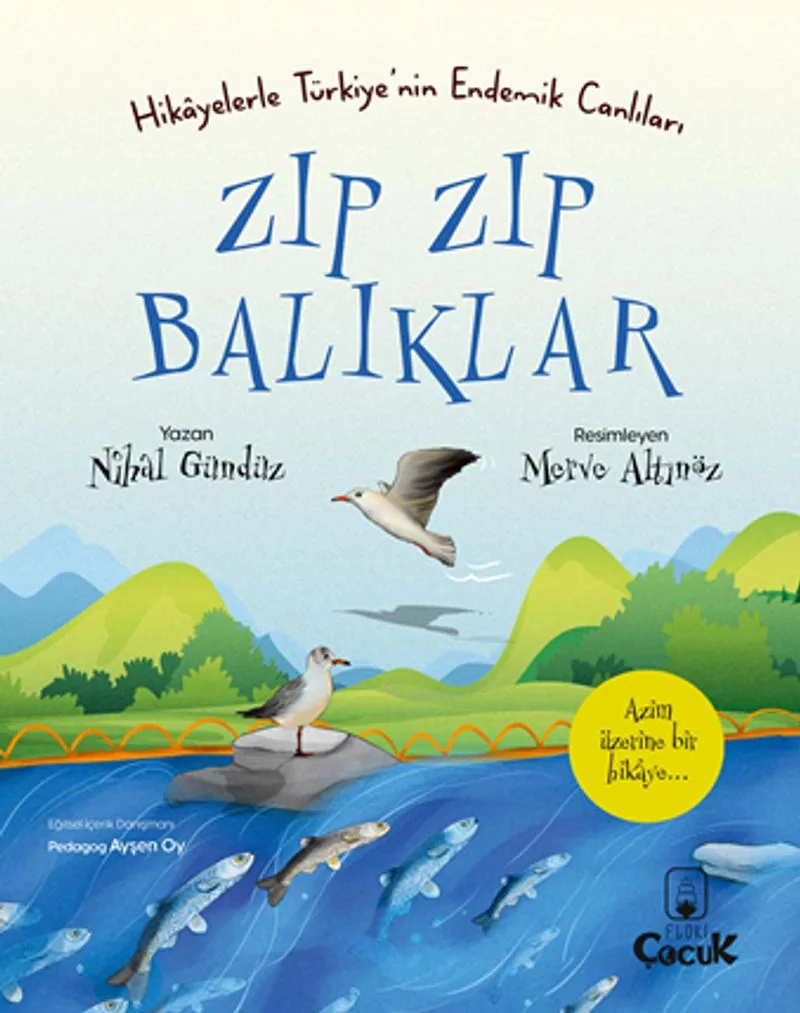 Zıp Zıp Balıklar / Hikayelerle Türkiye'nin Endemik Canlıları