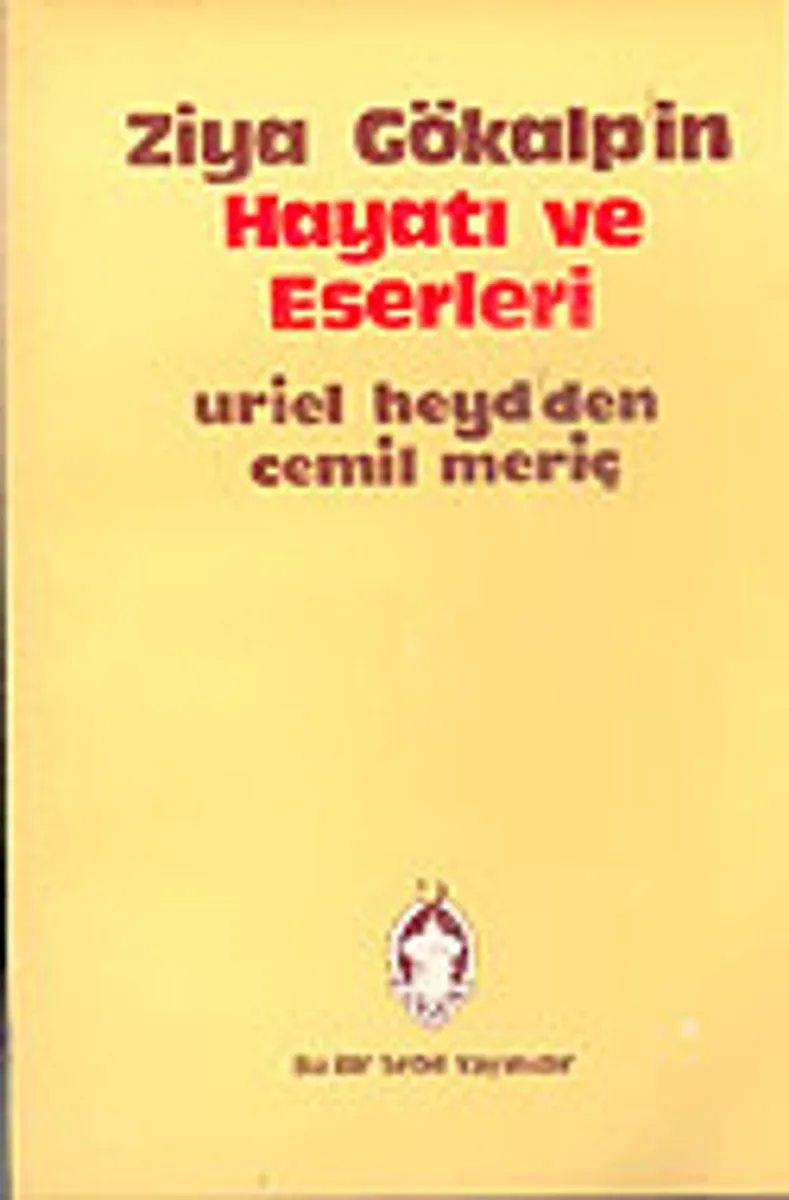 Ziya Gökalp'in Hayatı ve Eserleri