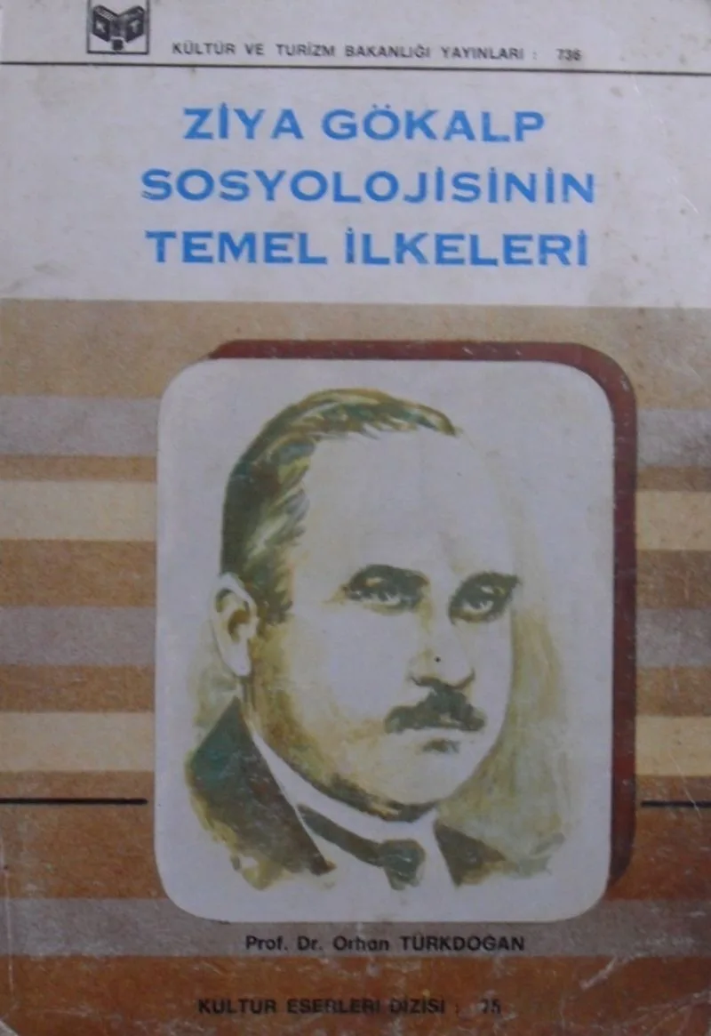 Ziya Gökalp Sosyolojisinin Temel İlkeleri / 7-G-30