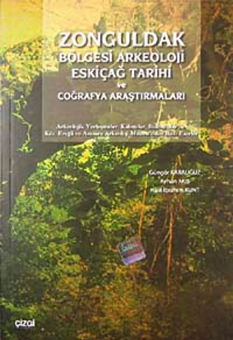 Zonguldak Bölgesi Arkeoloji Eskiçağ Tarihi ve Coğrafya Araştırmaları Arkeolojik Yerleşmeler, Kalıntılar Buluntular ile Kdz. Ereğli ve Amasra Arkeoloji Müzesi'nden Bazı Eserler