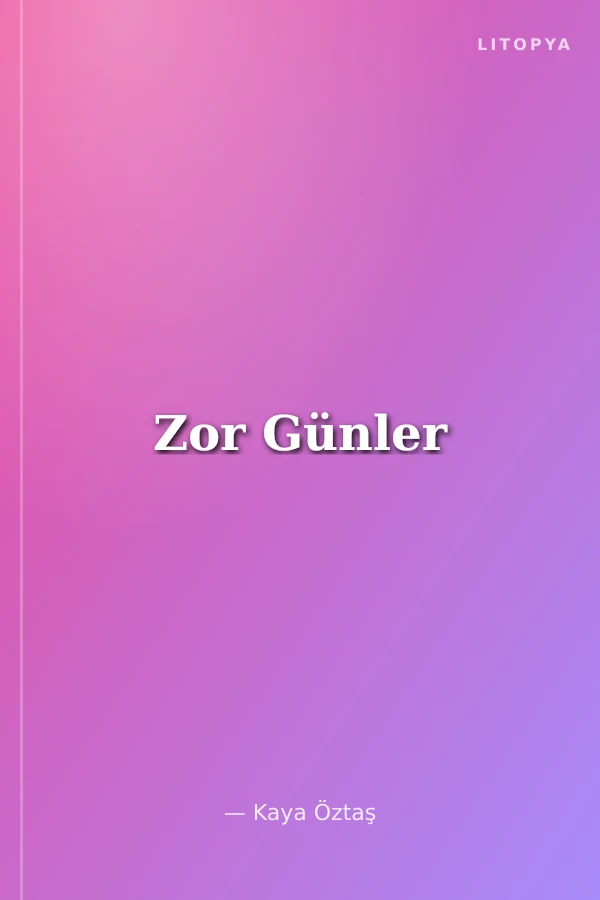 Zor Günler