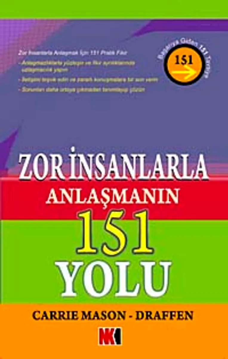 Zor İnsanlarla Anlaşmanın 151 Yolu