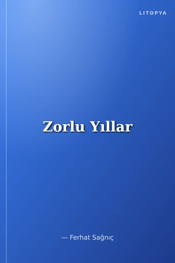 Zorlu Yıllar