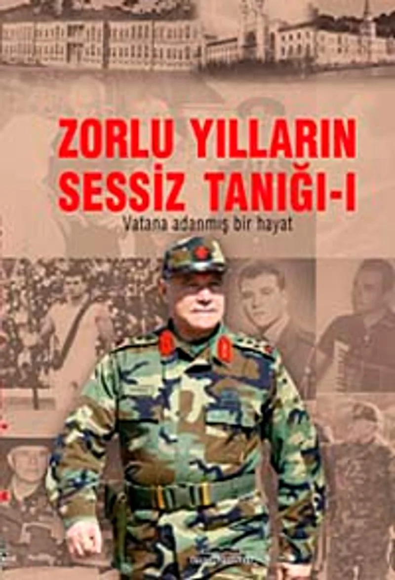 Zorlu Yılların Sessiz Tanığı -(2 Kitap) Vatana Adanmış Bir Hayat