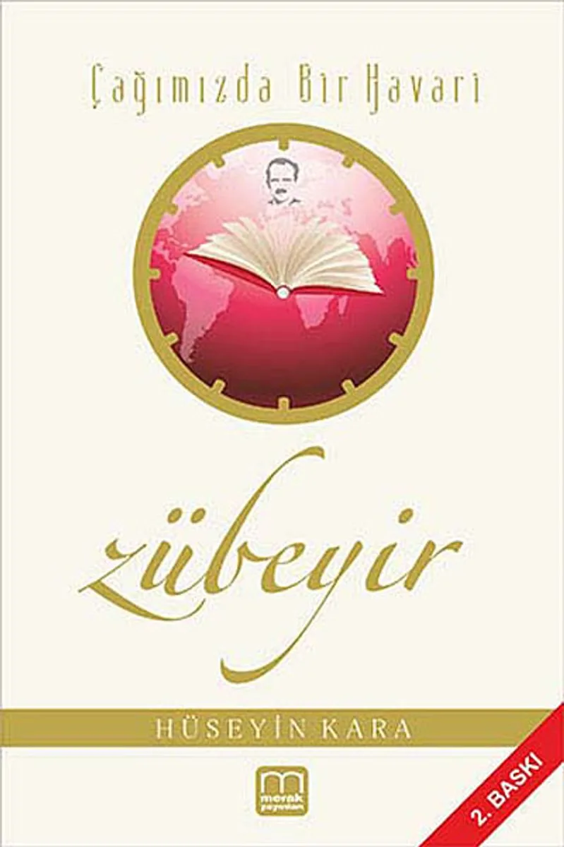 Zübeyir Çağımızda Bir Havari