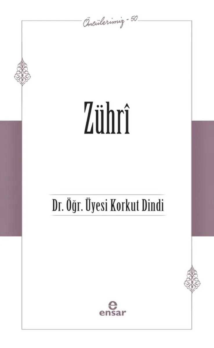 Zühr&icirc; / Öncülerimiz 50