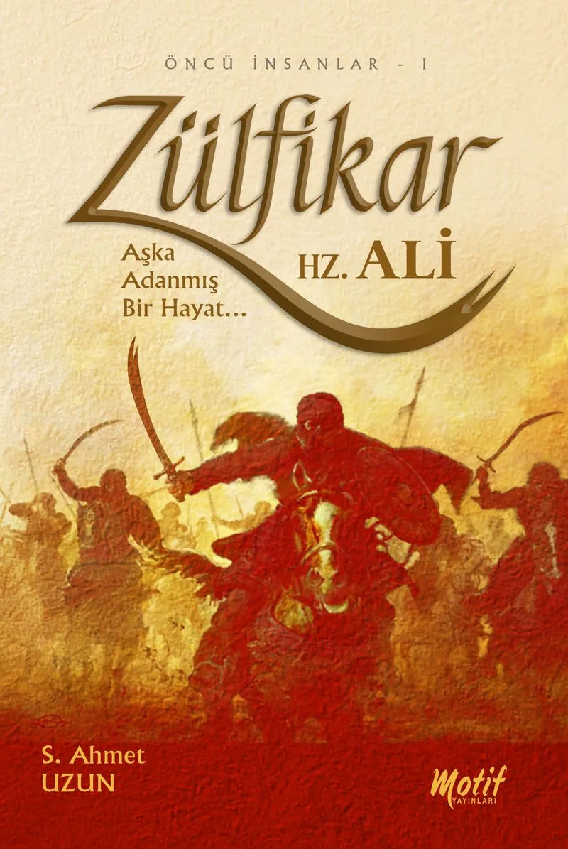 Zülfikar Aşka Adanmış Bir Hayat Hz.Ali