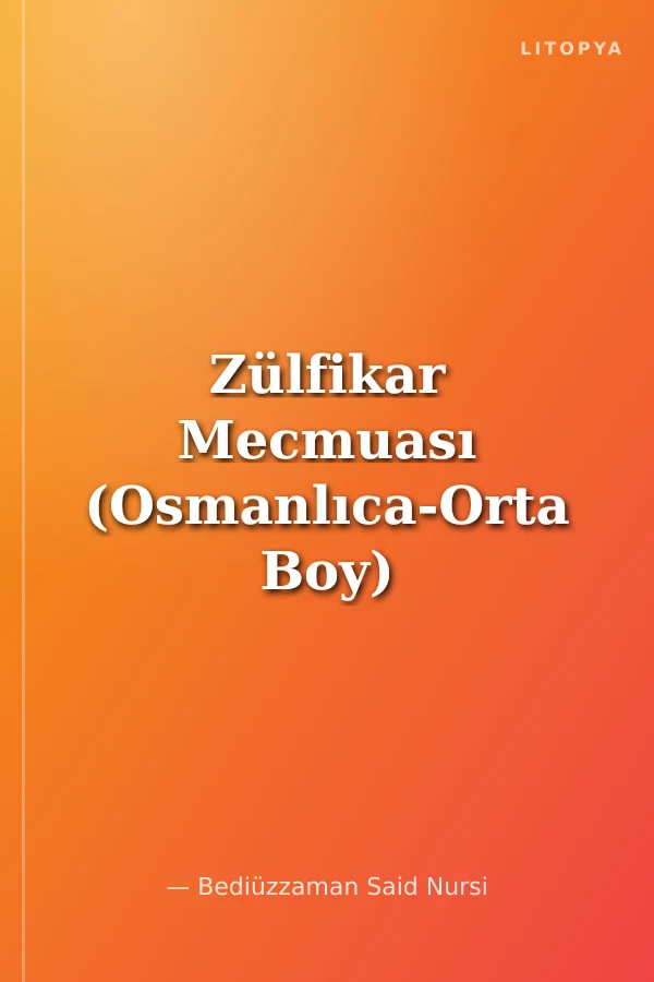 Zülfikar Mecmuası (Osmanlıca-Orta Boy)