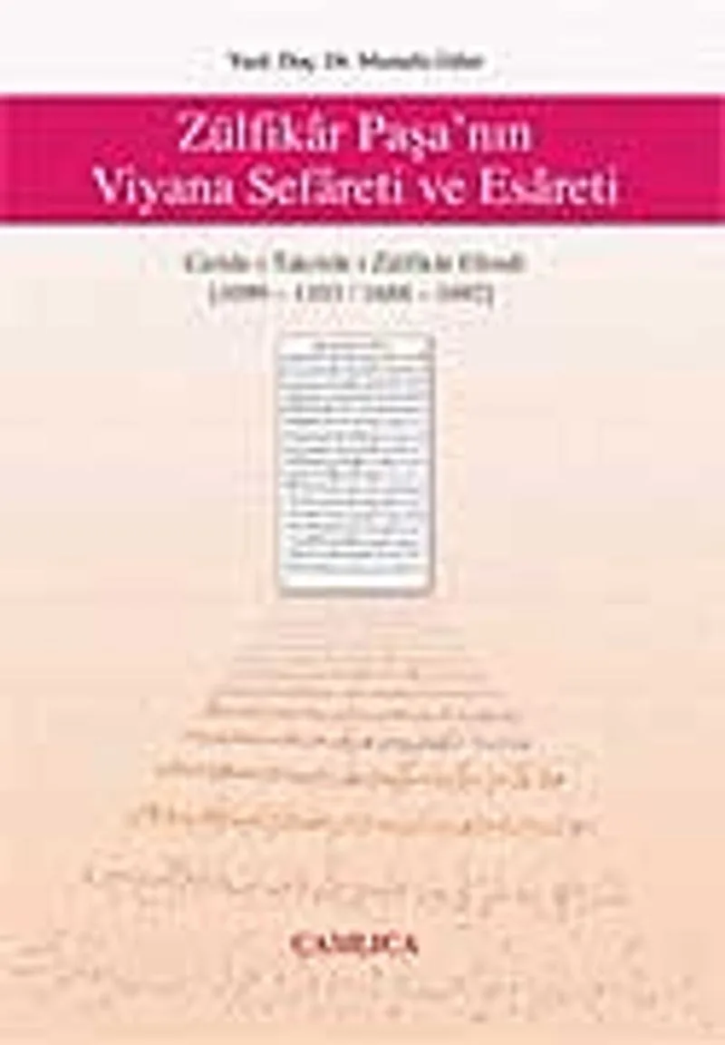 Zülfikar Paşa'nın Viyana Sefareti ve Esareti (9-D-7 )