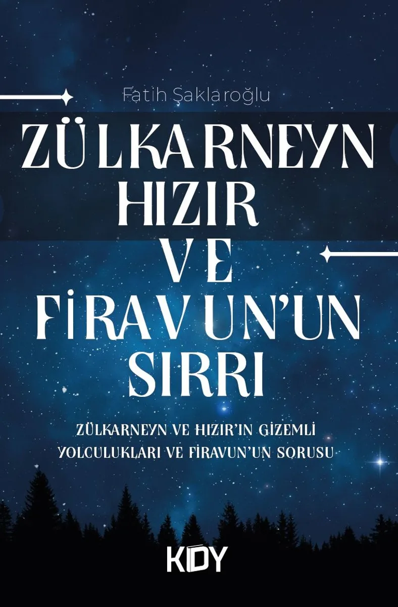 Zülkarney Hızır ve Firavunun Sırrı