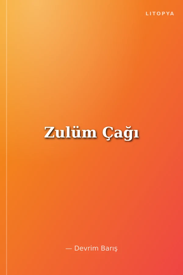 Zulüm Çağı