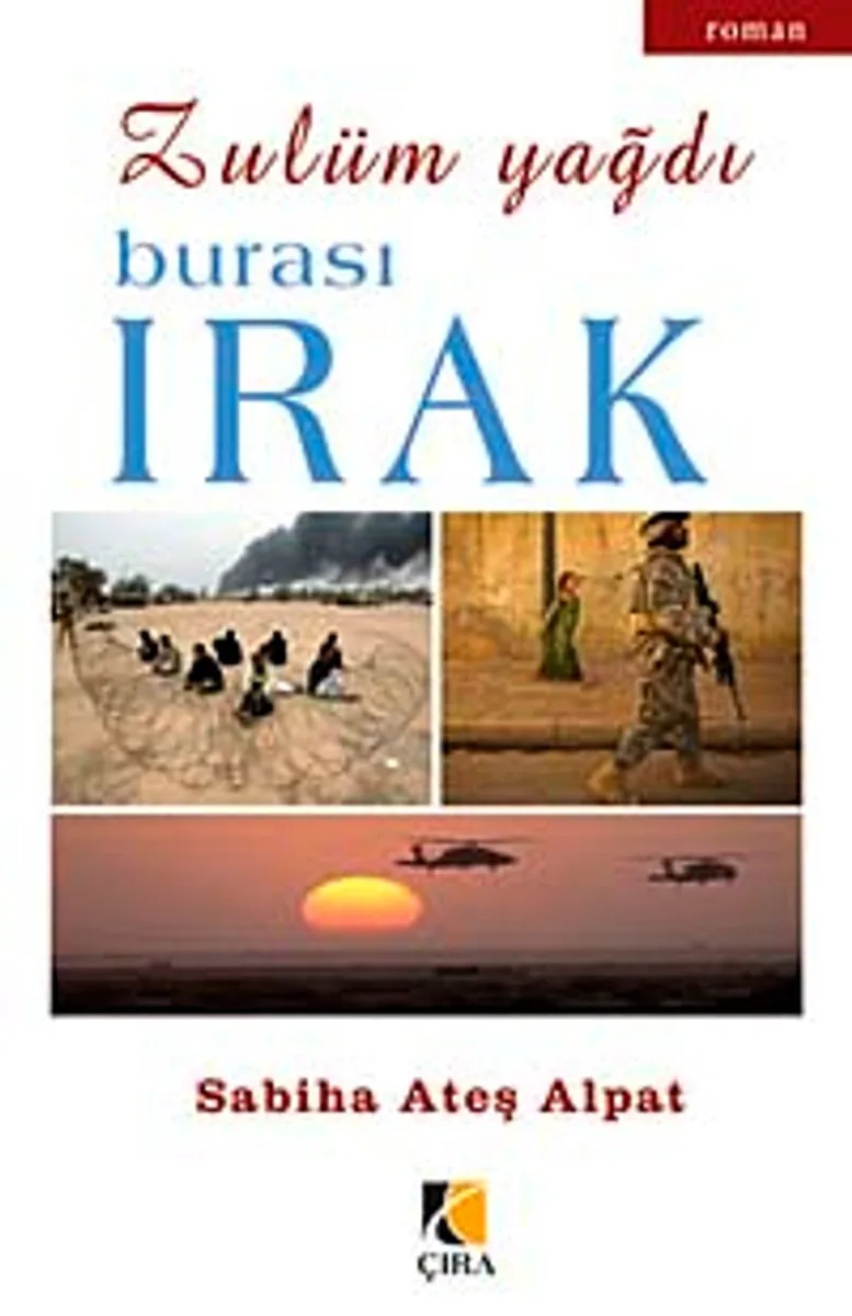 Zulüm Yağdı / Burası Irak