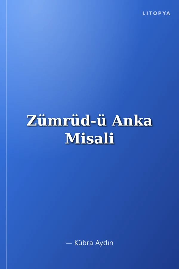 Zümrüd-ü Anka Misali