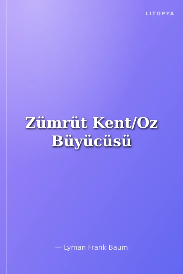 Zümrüt Kent/Oz Büyücüsü