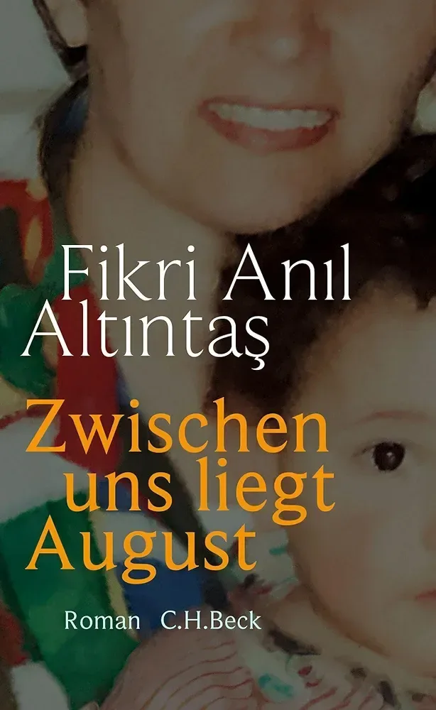 Zwischen uns liegt August