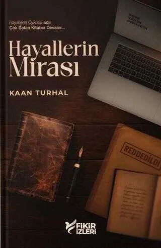 HAYALLERİN MİRASI