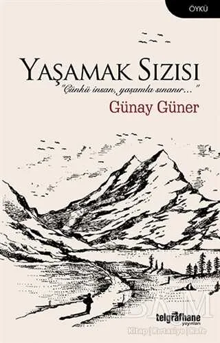 Yaşamak Sızısı